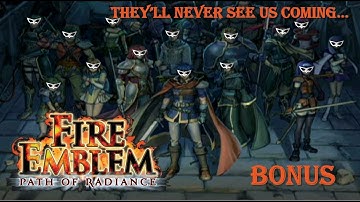 Fire Emblem Path of Radiance Playthrough: Bonus - Natural 20 Stealth Check