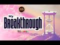 Morning Glory WEEK 30 Episode 136 MY BREAKTHROUGH &amp; TESTIMONIES