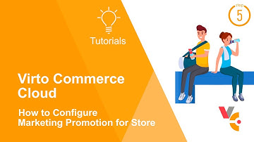How to Сonfigure Marketing Promo | Virto Commerce Cloud