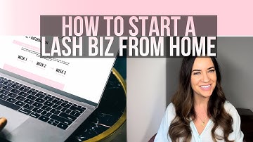 How To Start A LASH Business from HOME 🏡