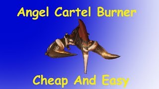 Angel Cartel Burner Cheap And Easy
