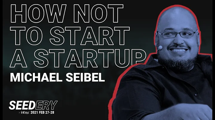 How Not To Start A Startup | Michael Seibel | Talk...