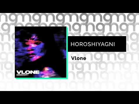 HOROSHIYAGNI - Vlone (Официальный релиз)