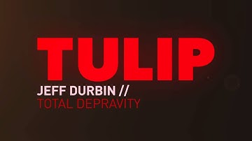 TULIP Part 1: Total Depravity With Jeff Durbin