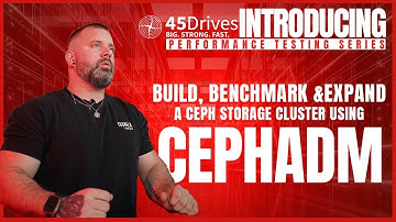 Build, Benchmark and Expand a Ceph Storage Cluster using CephADM: Part 1