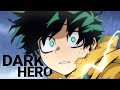 Vigilante Deku「My Hero Academia Season 6 &quot;Dark Hero Arc&quot; AMV」ᴴᴰ