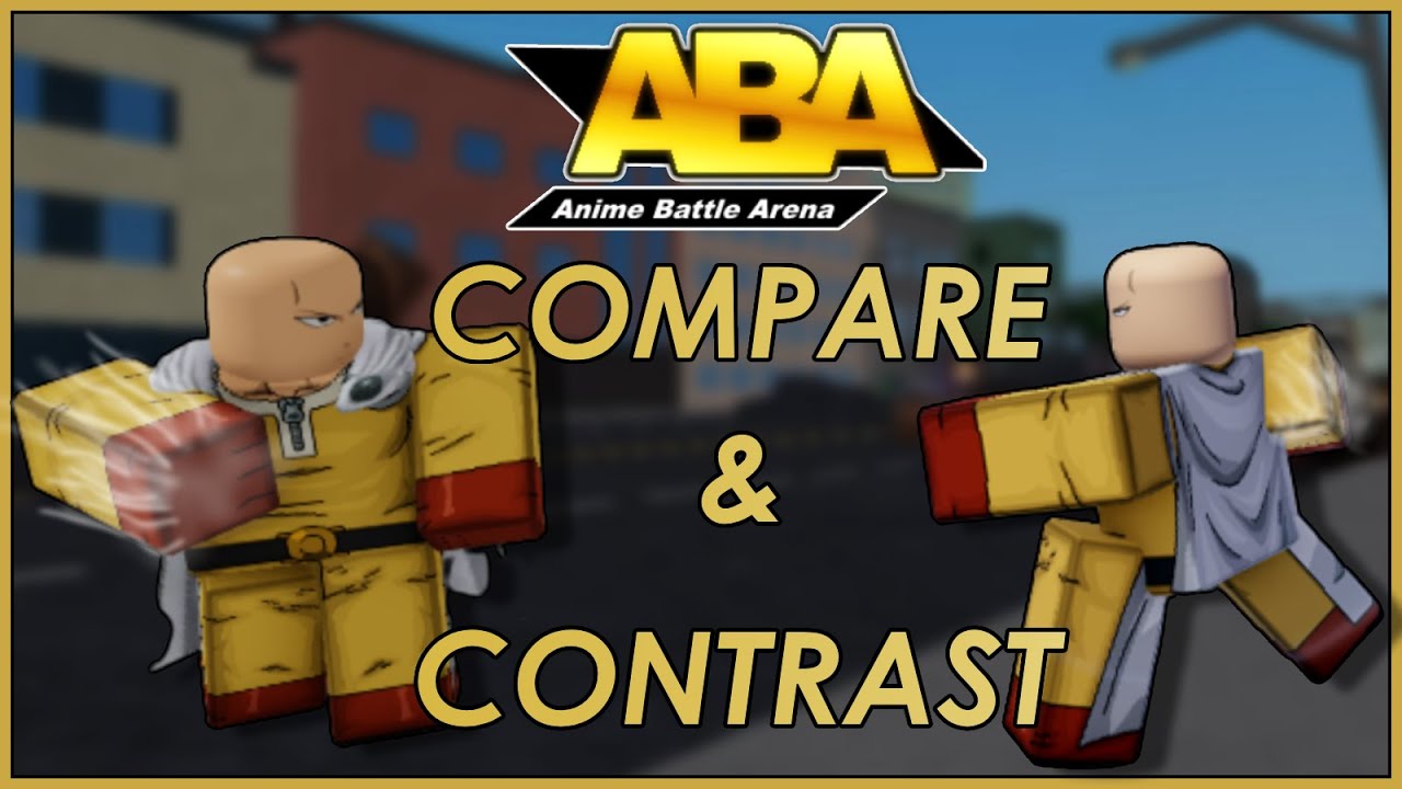The One Punch Man   ABA Compare and Contrast