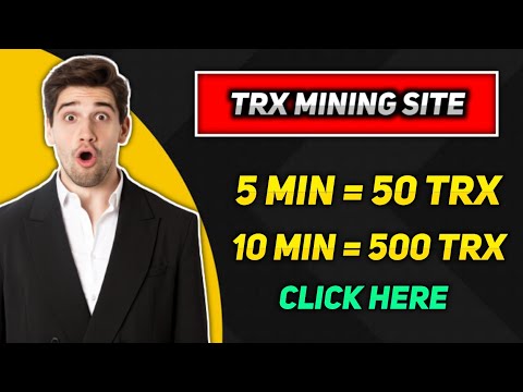 TRX Mining Site |Best Tron Cloud Mining Website | Tron Mining | How To Get TRX