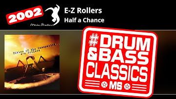 E-Z Rollers: Half a Chance | ASHADOW30CD-1-05 | Moving Shadow