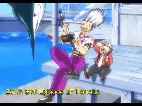 Gash/Zatch Bell Fandub Episode 27 Part 2