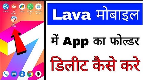 lava phone me app ka folder Delete Kaise Kare।how to delete app folder in lava phone