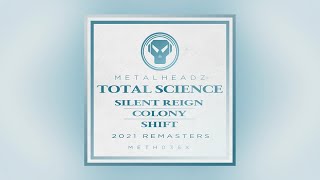 Total Science - Silent Reign (2021 Remaster)