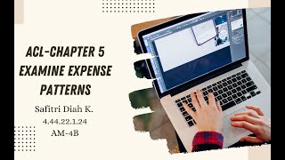 ACL CHAPTER 5 - Examine Expense Patterns