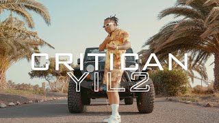 YIL2 - Critican (Official Video)