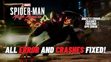 Fix Spider-Man: Miles Morales Error | Crashing, Freezing, Black Screen, Directx and Unknown Error