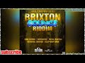 Brixton Bounce Riddim Mix (FullAlbum)Feat.Konshens,Mad Cobra,Mega Banton,General Degree,Elephant Man