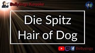Die Spitz - Hair of Dog (Karaoke)
Would you kindly Subscribe if you like my videos
To see a full list of my tracks https://www.karaokenerds.com/Brand/BellySings/
Join the Global Karaoke Community at our discord -
The Dive Bar - https://discord.com/invite/divebar
To search for songs visit - https://www.karaokenerds.com/
If you would like to tip me it would be greatly appreciated - https://paypal.me/BellySings
For commissions please email bellysings@gmail.com Die Spitz - Hair of Dog (Karaoke)