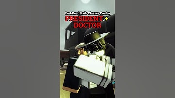 Best Dead Rails Classes Combo | PRESIDENT + DOCTOR ..