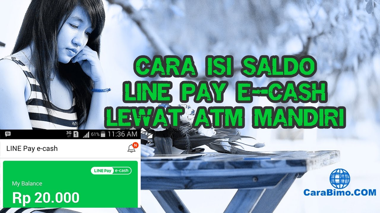 Cara Isi Saldo Line Pay E-Cash Lewat ATM Mandiri 
