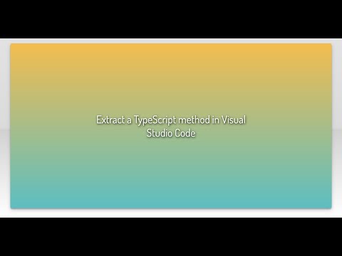 Extract a TypeScript method in Visual Studio Code