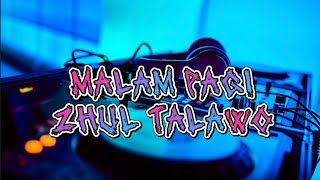 MALAM PAGI - ZT NEW 2024!! 💃