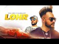 Lohr  gurj sidhu x dj limelight  official  ripple music studios