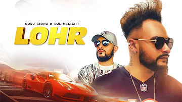 LOHR | Gurj Sidhu x DJ Limelight | Official Video | Ripple Music Studios