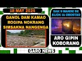 Garo news18 may 2024ganol dam kamp rogipa rang simsakna nangenga aro sak 9 mande siangjok