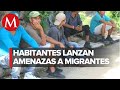 En Chiapas, cierran refugio de migrantes por amenaza de habitantes