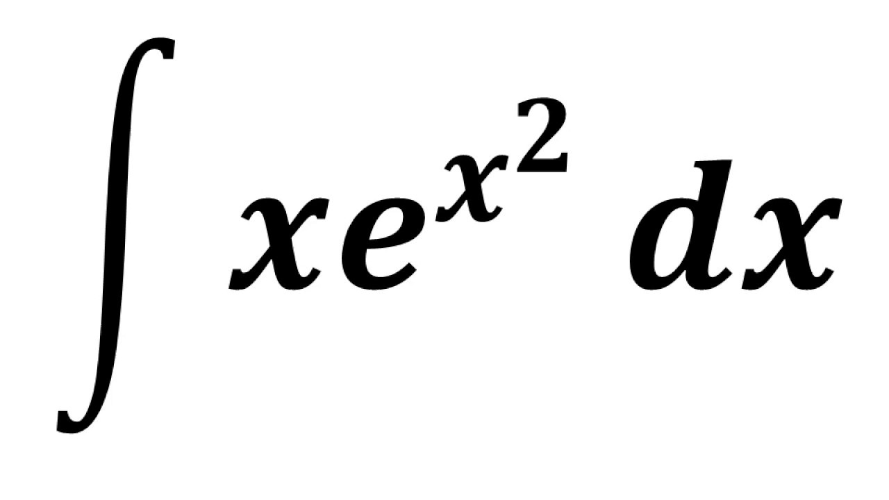 Integral of xe^x^2 - YouTube