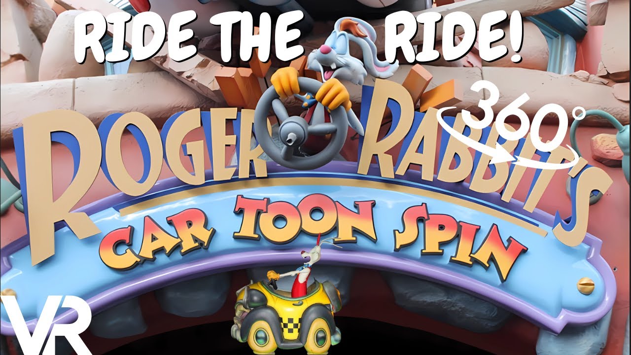 Unleash the Toon Frenzy in 360 VR on Roger Rabbitâs Car Toon Spin ...
