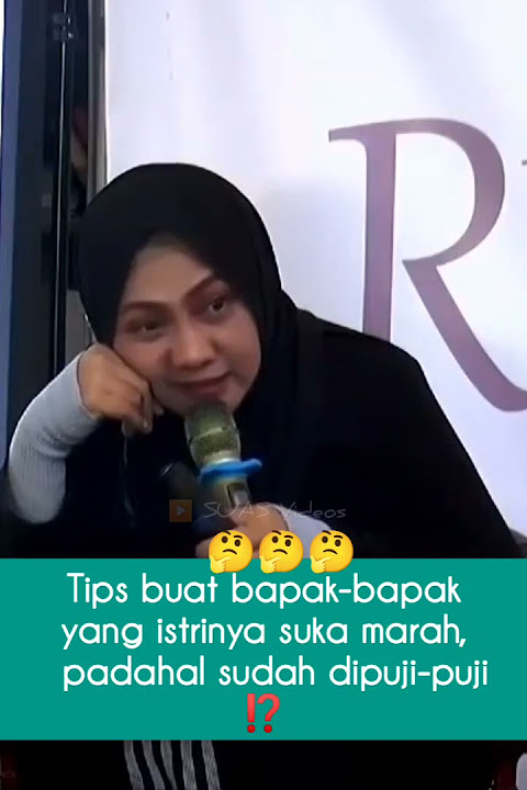Tips Jika Istri Suka Marah-Marah 😅