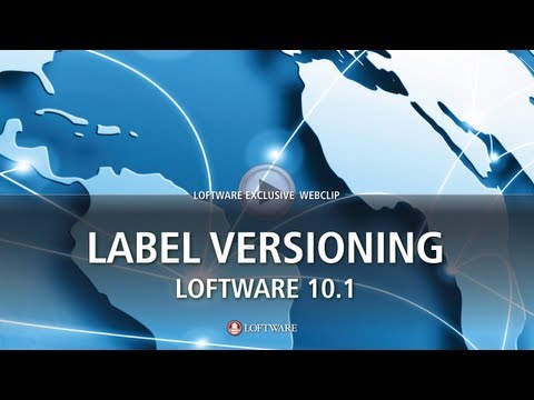 Label Versioning with Loftware Print Server (LPS) 10.1 & Loftware Label Manager (LLM) 10.1