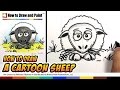 How to Draw a Cartoon Sheep | MAT