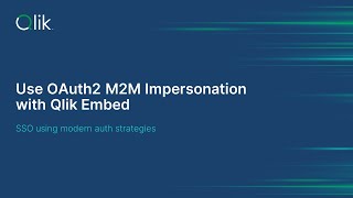 Use OAuth2 M2M impersonation with Qlik Embed