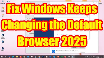 Fix Windows Keeps Changing the Default Browser 2025 | CAMBODIA TV CHANNEL