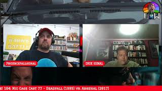 Deadfall (1993) vs. Arsenal (2017) (B-Movie Battle! 104 - Nic Cage Cast 77)