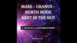 Mars North Node Uranus Conjunct In Taurus Aug 1 2022