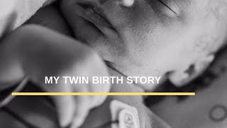 The birth story of our surviving twin and his stillborn brother.