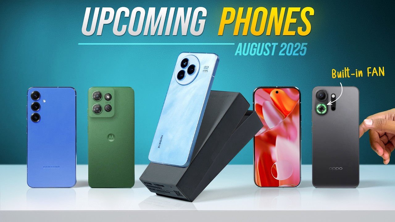 Top 10 Upcoming Phones in August 2025! - YouTube