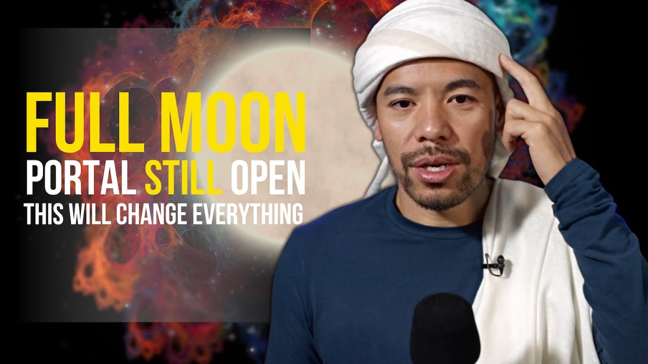 Full Moon Portal Still Open | Change is Coming Your Way [ARE YOU READY ...