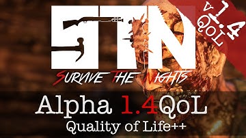 Survive the Nights - Alpha Devlog (1.4 Quality of Life Update Showcase)