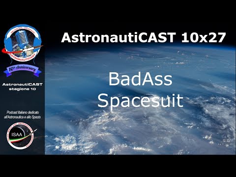 AstronautiCAST 10x27 - BadAss spacesuit