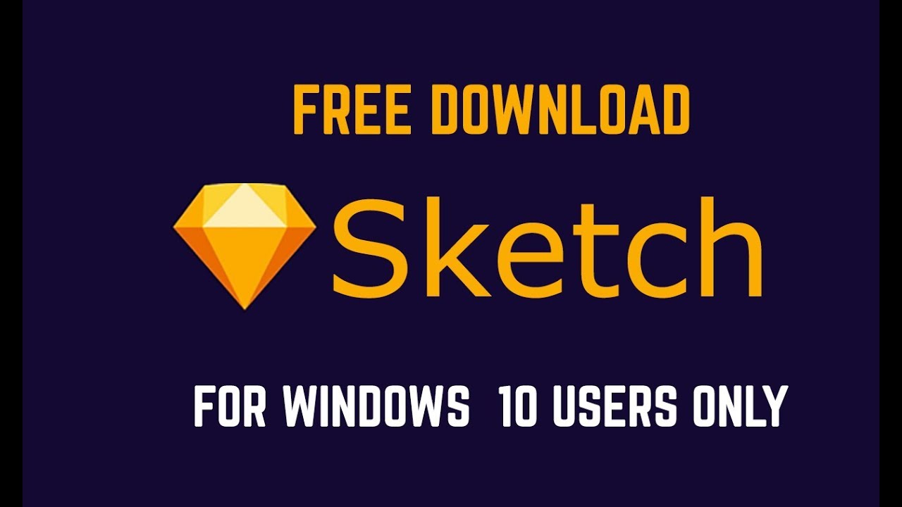 Download Sketch App For Windows Available Only For Windows 10 Users