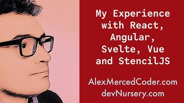 My Experience with Angular, React, Vue, Svelte and StencilJS (Front-End Palooza)