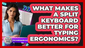What Makes A Split Keyboard Better For Typing Ergonomics? - The Hardware Hub
