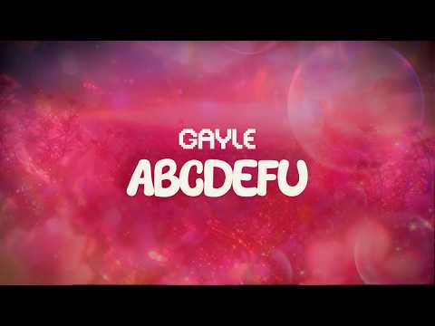 gayle ✨ abcdefu ✨ ~ lyrics