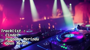 JUNGLE DUTCH DJ CINDAI X PURNAMA MERINDU 2023! AWAS KETINGGIAN BOSSKU