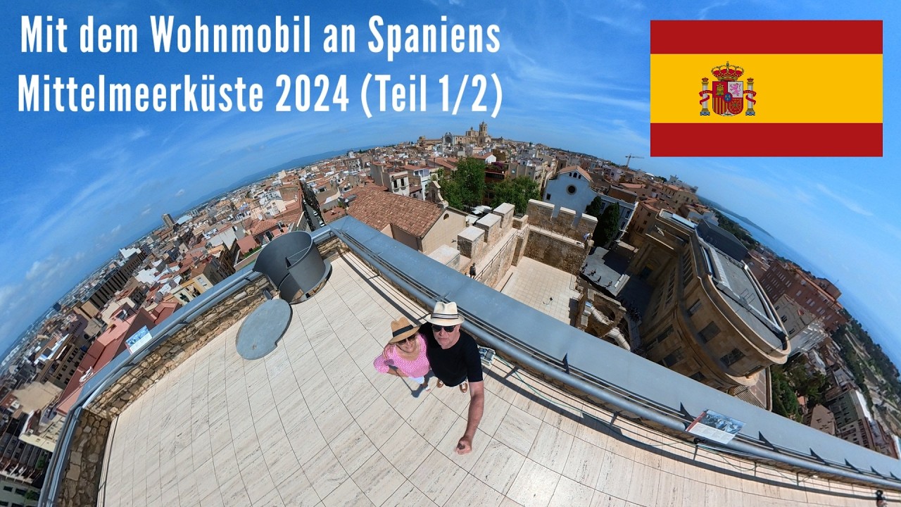 Mit dem Wohnmobil an Spaniens Mittelmeerküste 2024 (Teil 1/2)