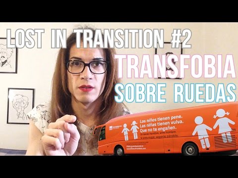 Transfobia sobre Ruedas | Lost in Transition | Elsa Ruiz